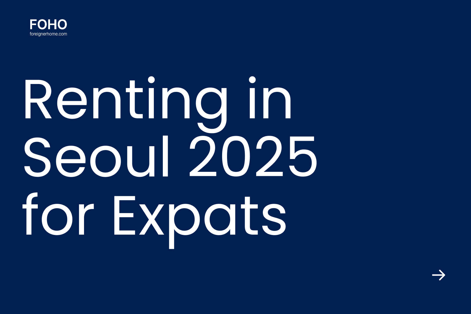 Thuê nhà tại Seoul năm 2025: Hướng dẫn đầy đủ dành cho sinh viên, chuyên gia và người nước ngoài